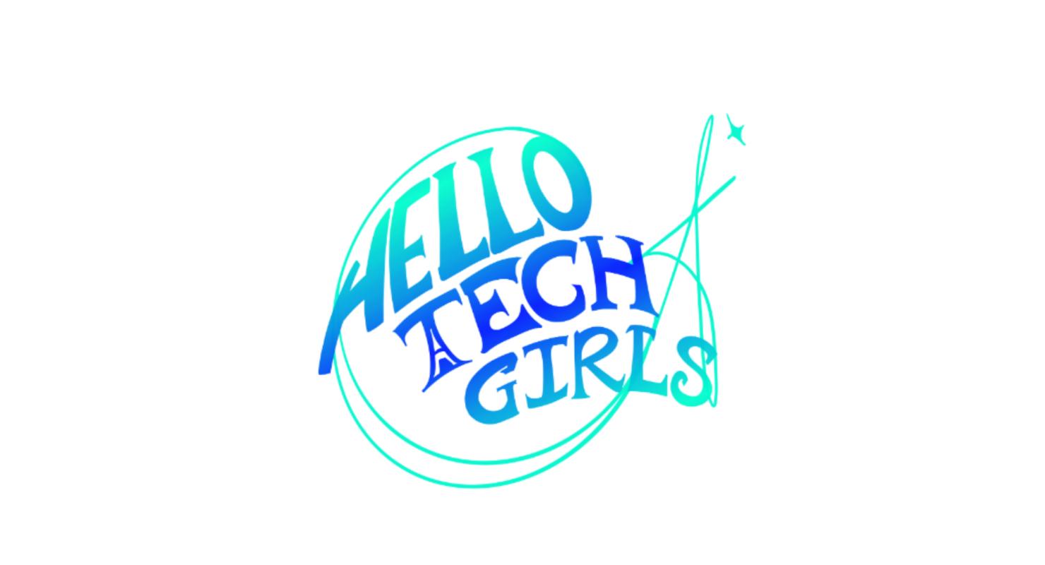 HELLO TECH GIRLS