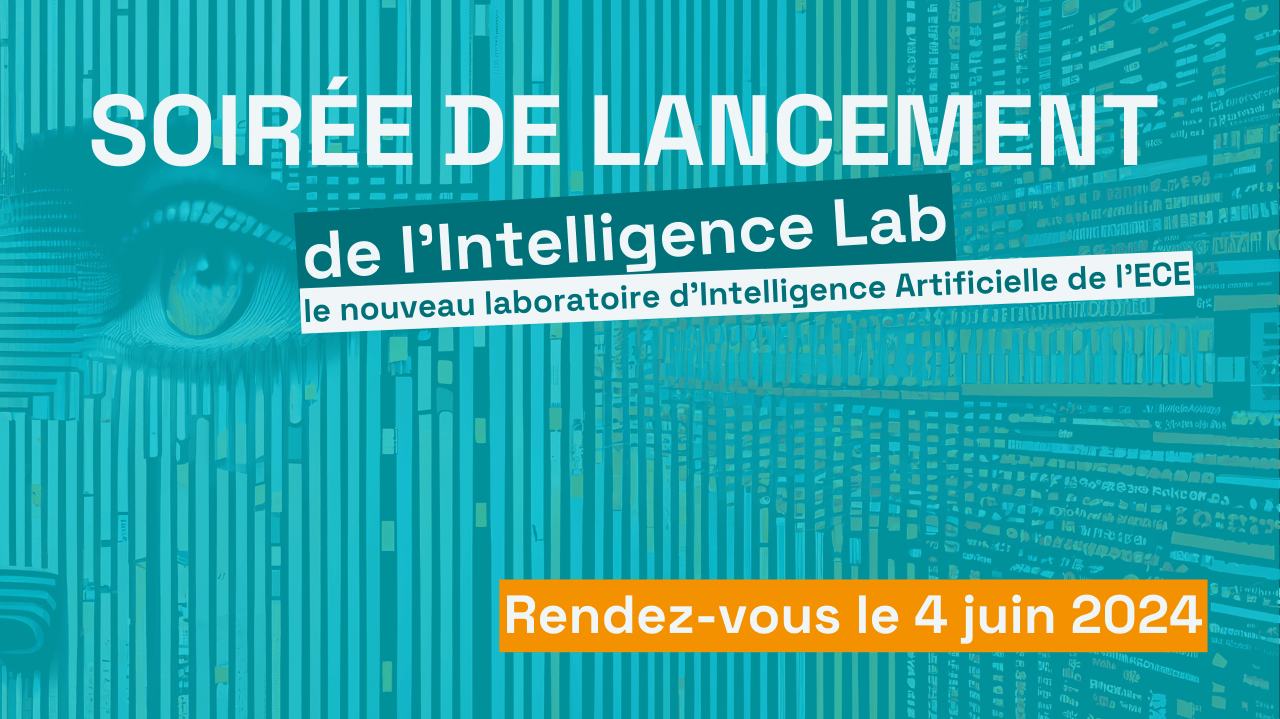 Soirée de lancement de l’Intelligence Lab de l’ECE